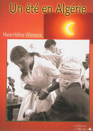 Un été en Algérie : roman historique