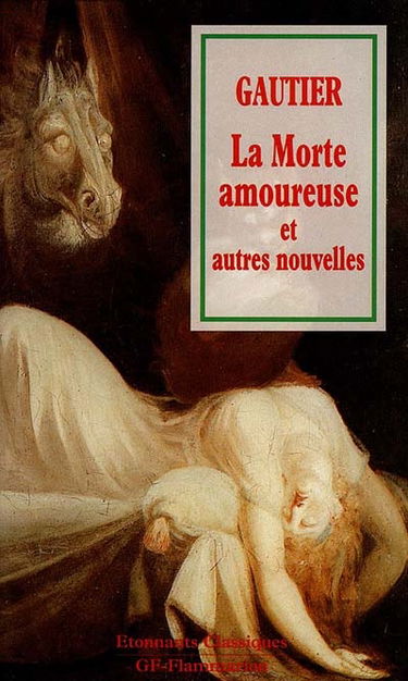La morte amoureuse : et autres nouvelles