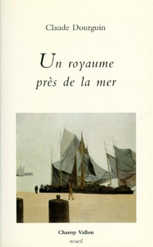 Un royaume près de la mer