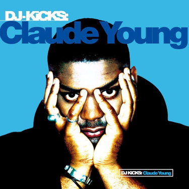 Couverture de DJ Kicks par Claude Young