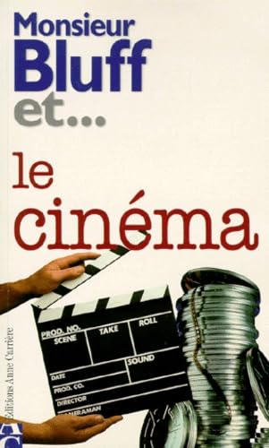 Monsieur Bluff et le cinéma