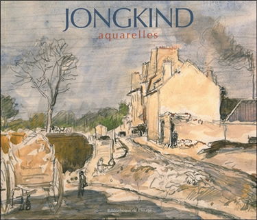Jongkind : aquarelles
