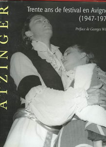 30 ans de Festival en Avignon : Atzinger (1947-1977)