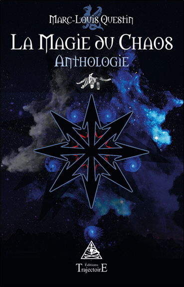 La magie du chaos : anthologie