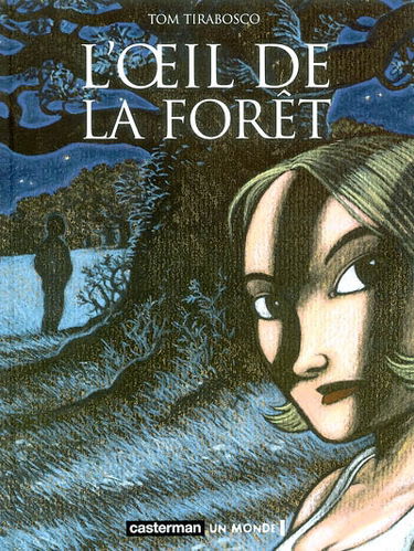 L'oeil de la forêt