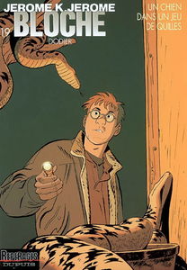 Jérôme K. Jérôme Bloche. Vol. 19. Un chien dans un jeu de quilles