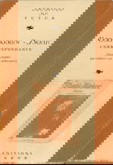 Correspondance générale. Vol. 1. Emile et Marthe Verhaeren, Stefan Zweig : 1900-1926