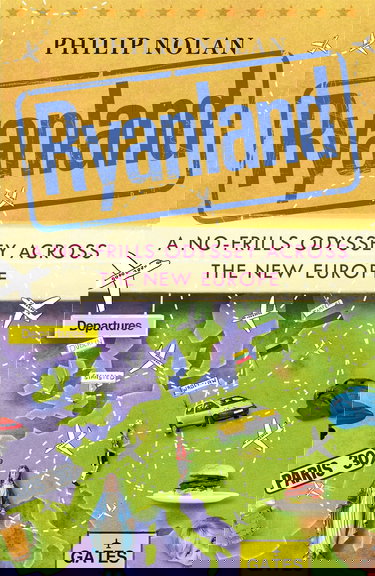 Ryanland: A no-frills odyssey across the new Europe