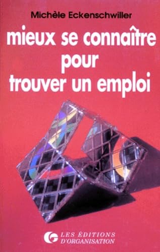 Mieux se connaître pour trouver un emploi