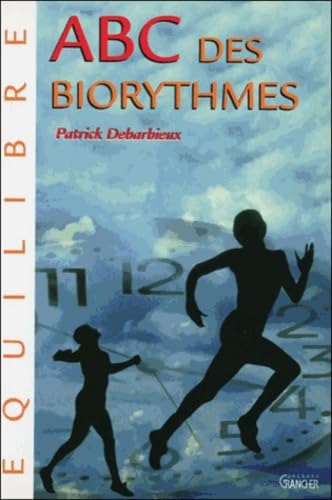 Abc des biorythmes