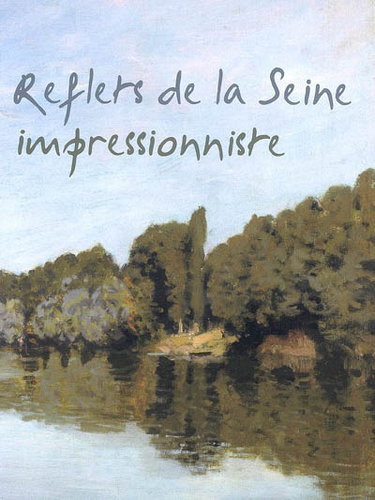 Couverture de Reflets de la Seine impressionniste