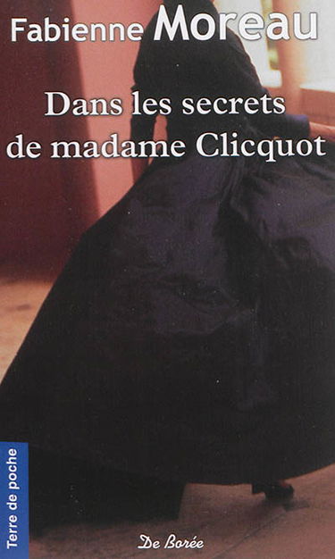 Dans les secrets de madame Clicquot