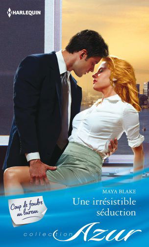 Une irrésistible séduction : coup de foudre au bureau