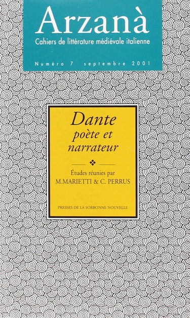Arzanà, n° 7. Dante, poète et narrateur