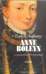 Anne Boleyn : la deuxième femme de Barbe-Bleue