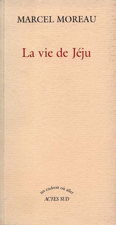 La vie de Jéju