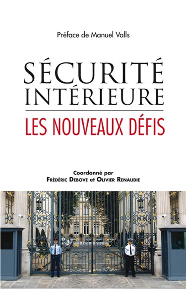 Sécurité intérieure : les nouveaux défis