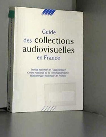 Guide des collections audiovisuelles en France