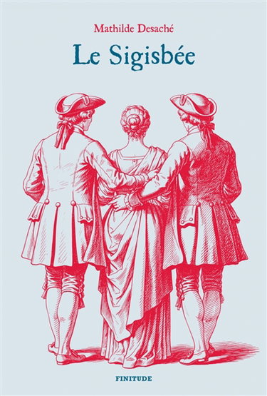 Couverture de Le sigisbée