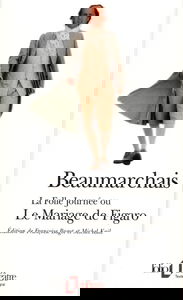 La folle journée ou Le mariage de Figaro : comédie