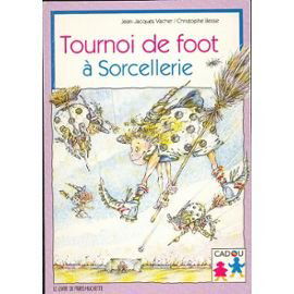 Tournoi de foot à Sorcellerie