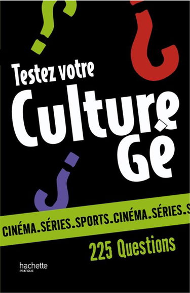 Testez votre culture gé. Cinéma, séries, sports : 225 questions