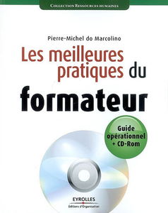 Les meilleures pratiques du formateur : guide opérationnel