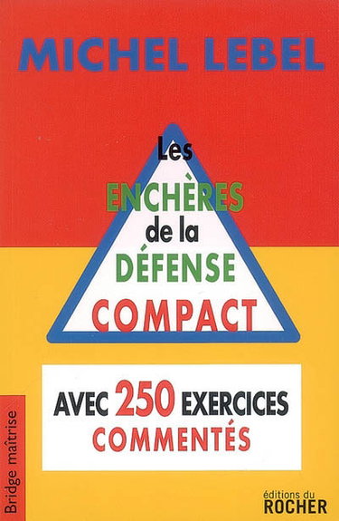 Couverture de Les enchères de la défense, compact : avec 250 exercices commentés par Michel Lebel