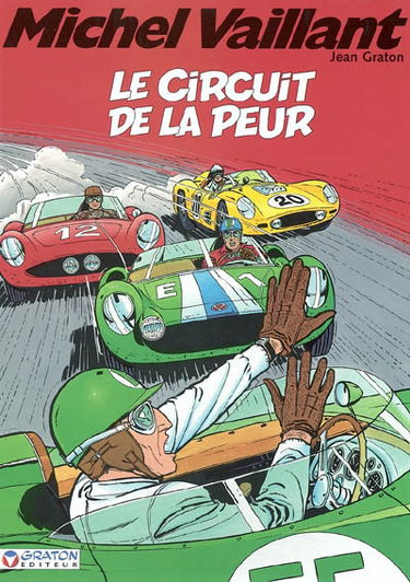 Michel Vaillant. Vol. 3. Le circuit de la peur
