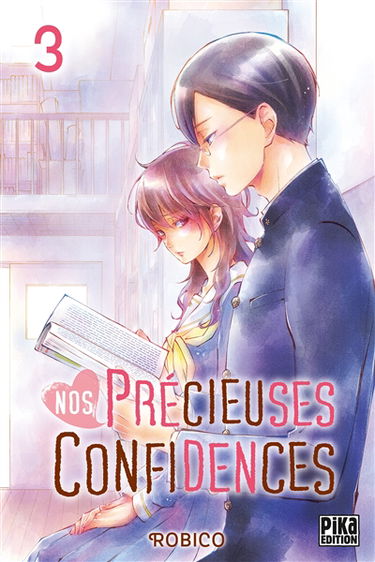 Nos précieuses confidences. Vol. 3