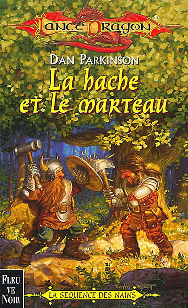 Séquence des nains. Vol. 2. La hache et le marteau