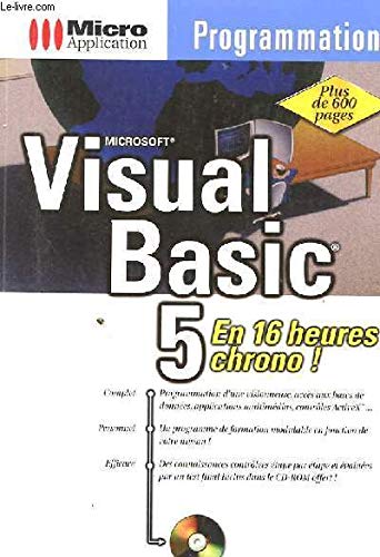 Programmationn Visual Basic 5 en 16 heures chrono !
