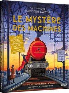 Le mystère des machines : tous à bord du Discovery express
