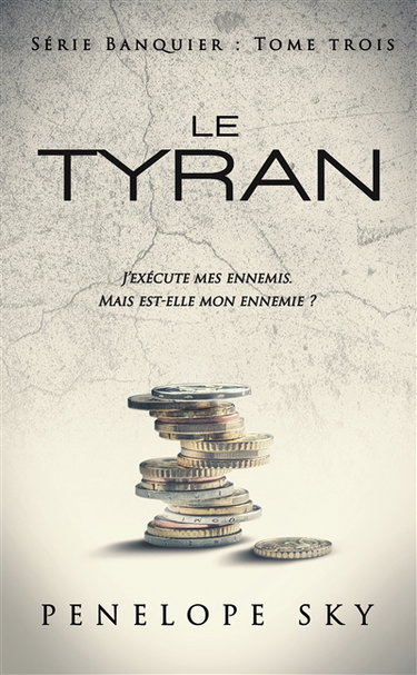 Couverture de Banquier. Vol. 3. Le tyran