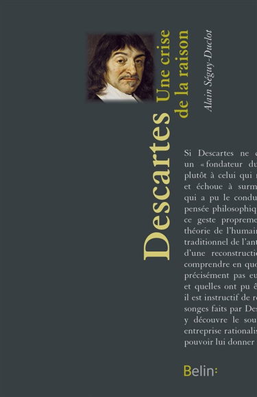 René Descartes : une crise de la raison