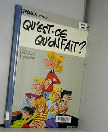 Germain et nous.... Vol. 1. Qu'est-ce qu'on fait ?