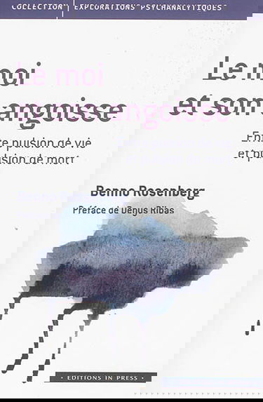 Le moi et son angoisse : entre pulsion de vie et pulsion de mort