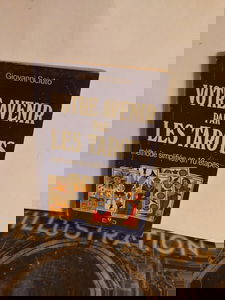 Votre avenir par les tarots: Méthode simplifiée en 10 étapes