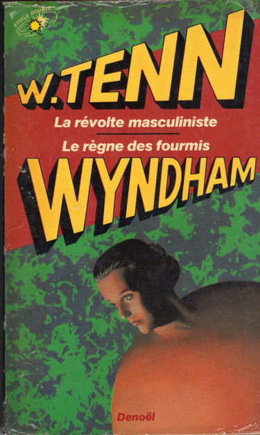 La Révolte masculiniste. Le Règne des fourmis