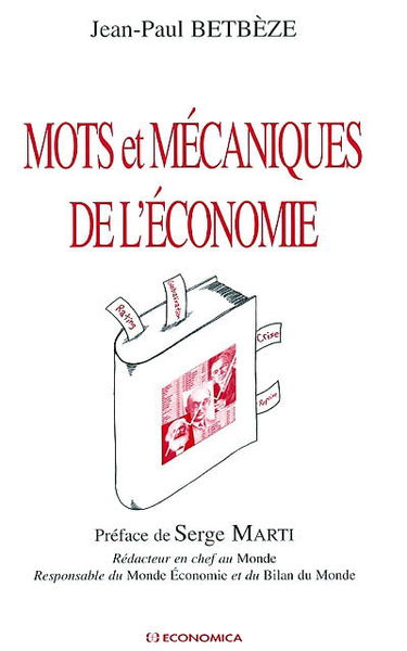 Mots et mécaniques de l'économie