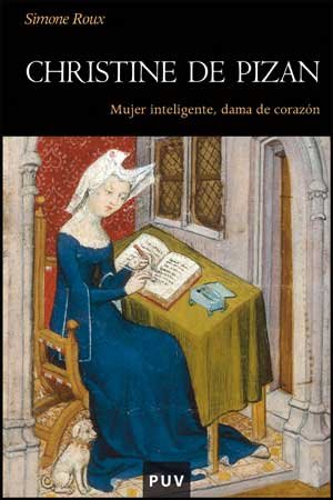 Couverture de Christine de Pizan: Mujer inteligente, dama de corazón