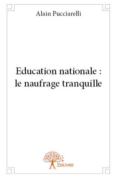 Education nationale : le naufrage tranquille