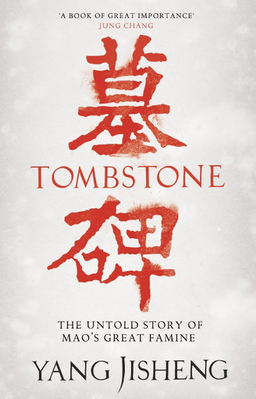 Couverture de Tombstone: The Untold Story of Mao's Great Famine