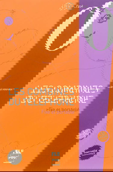 Les combines du téléphone : fixe et portable : oral, A2-B1