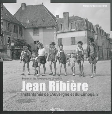 Instantanés de l'Auvergne et du Limousin. Photos of the Auvergne and Limousin