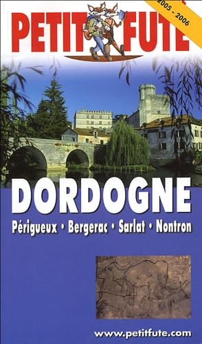 Dordogne 2005-2006, le petit fute