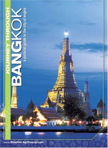 Couverture de Journey Through Bangkok: A Pictorial Guide to the City of Angels