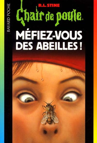 Méfiez-vous des abeilles