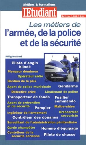 Les métiers de l'armée, de la police et de la sécurité, numéro 513