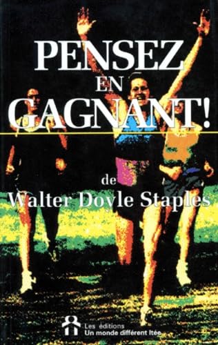 Pensez en gagnant !